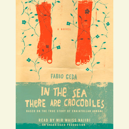 In the Sea There are Crocodiles by Fabio Geda