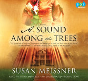 A Sound Among the Trees 