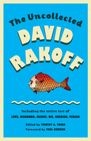 The Uncollected David Rakoff