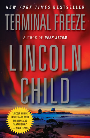 Terminal Freeze by Lincoln Child: 9780307947079 | :  Books