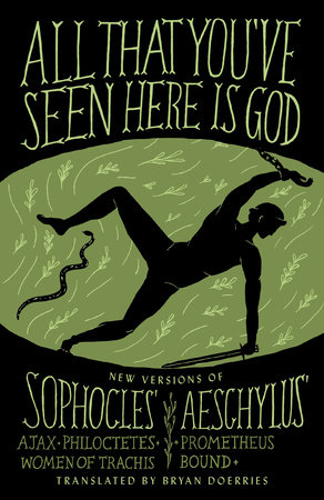 All That Youve Seen Here Is God By Sophocles Aeschylus 9780307949738 Penguinrandomhousecom Books - 