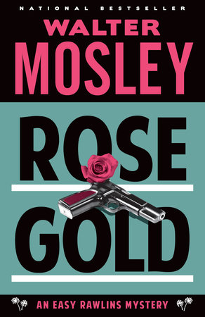 Rose Gold by Walter Mosley