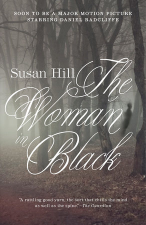 The Woman in Black by Susan Hill: 9780307950215 | PenguinRandomHouse.com:  Books