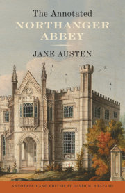 The Annotated Northanger Abbey 