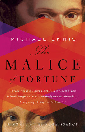 The Malice of Fortune by Michael Ennis