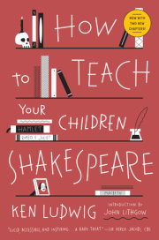 How to Teach Your Children Shakespeare 