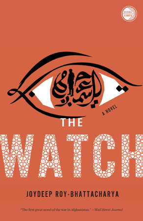 The Watch by Joydeep Roy-Bhattacharya: 9780307955913