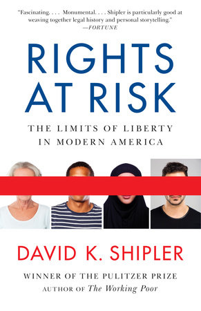 Rights At Risk The Limits Of Liberty In Modern America