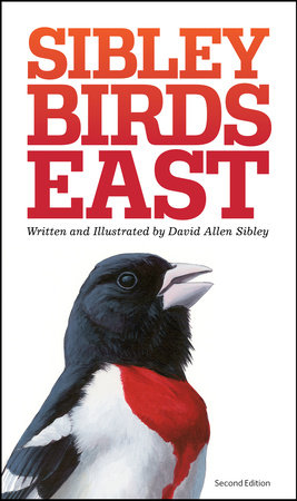 The Sibley Field Guide to Birds of Eastern North America - Penguin