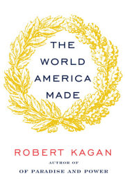 The World America Made 