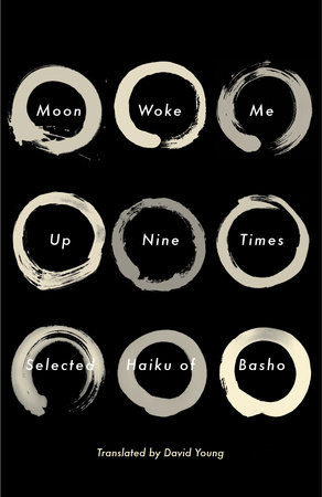 Moon Woke Me Up Nine Times by Matsuo Basho
