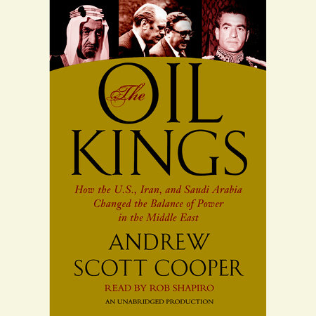The Oil Kings by Andrew Scott Cooper