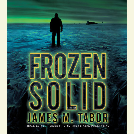 Frozen Solid by James Tabor