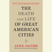 The Death and Life of Great American Cities 