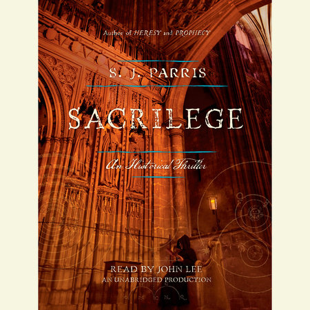 Sacrilege by S.J. Parris