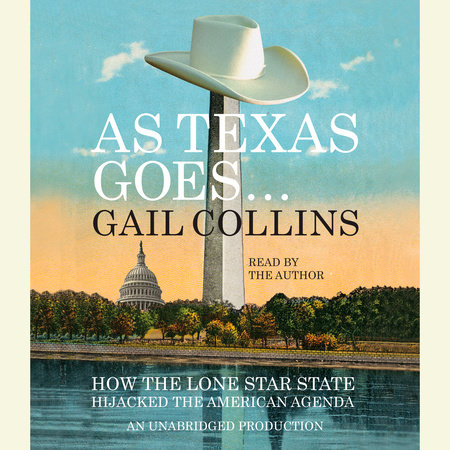 As Texas Goes... by Gail Collins