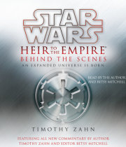 Star Wars: Heir to the Empire: Behind the Scenes
