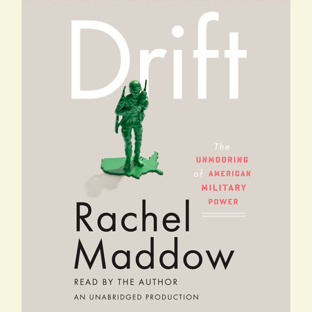 Drift by Rachel Maddow