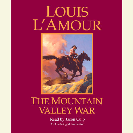 The Mountain Valley War by Louis L'Amour
