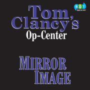 Tom Clancy's Op-Center #2: Mirror Image 