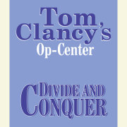Tom Clancy's Op-Center #7: Divide and Conquer