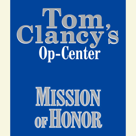 Tom Clancy's Op-Center #9: Mission of Honor Cover