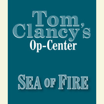Tom Clancy's Op-Center #10: Sea of Fire Cover