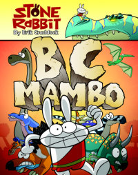Book cover for Stone Rabbit #1: BC Mambo