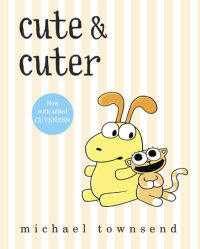 Cover of Cute & Cuter