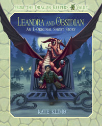 Book cover for From the Dragon Keepers\' Vault: Leandra and Obsidian