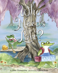 Book cover for Who Needs Love?