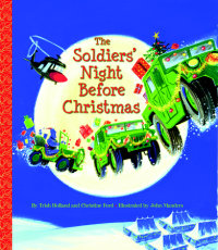 Cover of The Soldiers\' Night Before Christmas: Read & Listen Edition cover