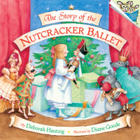 Cover of The Story of the Nutcracker Ballet: Read & Listen Edition cover