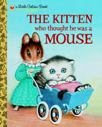 Cover of The Kitten Who Thought He Was a Mouse cover