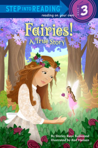 Book cover for Fairies! A True Story