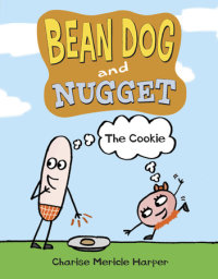Book cover for Bean Dog and Nugget: The Cookie