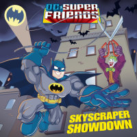 Book cover for Skyscraper Showdown (DC Super Friends)