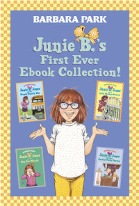 Book cover for Junie B.\'s First Ever Ebook Collection!