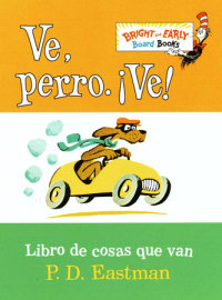 Cover of Ve, Perro. Ve! (Go, Dog. Go! Spanish Edition) cover