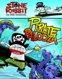Book cover for Stone Rabbit #2: Pirate Palooza