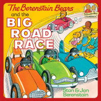 Cover of The Berenstain Bears and the Big Road Race cover