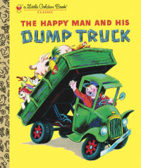 Cover of The Happy Man and His Dump Truck cover
