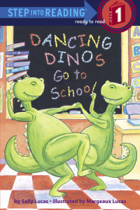 Cover of Dancing Dinos Go to School cover