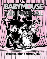 Babymouse #10: The Musical 