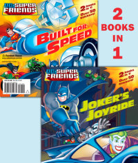 Book cover for Joker\'s Joyride/Built for Speed (DC Super Friends)