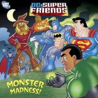 Book cover for Monster Madness! (DC Super Friends)