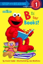 B is for Books! (Sesame Street) 