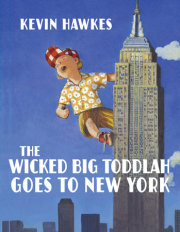 The Wicked Big Toddlah Goes To New York 