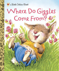 Cover of Where Do Giggles Come From? cover