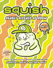 Squish #7: Deadly Disease of Doom 